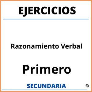 Ejercicios De Razonamiento Verbal Para Secundaria Con Soluciones