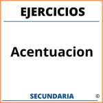 Ejercicios De Acentuacion Para Secundaria