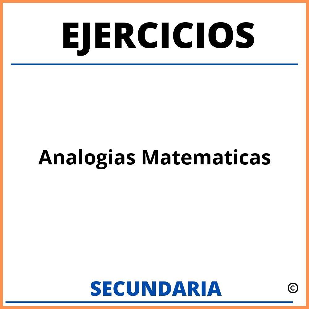 Ejercicios De Analogias Matematicas Para Secundaria