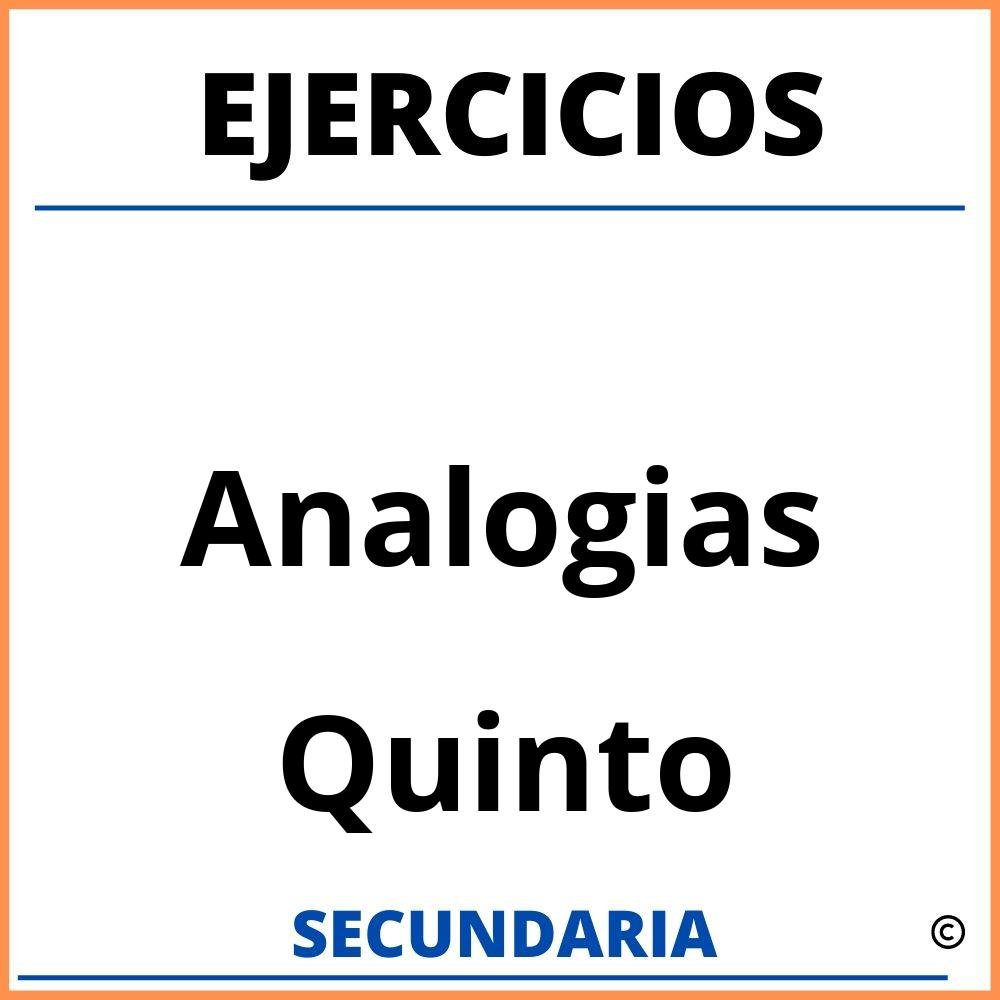 Ejercicios De Analogias Para Quinto De Secundaria