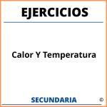 Ejercicios De Calor Y Temperatura Para Secundaria