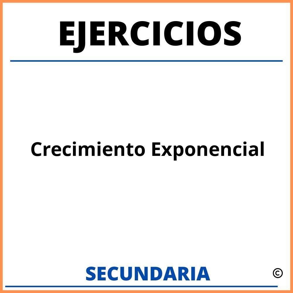 Ejercicios De Crecimiento Exponencial Para Secundaria