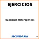 Ejercicios De Fracciones Heterogeneas Para Secundaria
