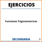 Ejercicios Resueltos De Funciones Trigonometricas Para Secundaria