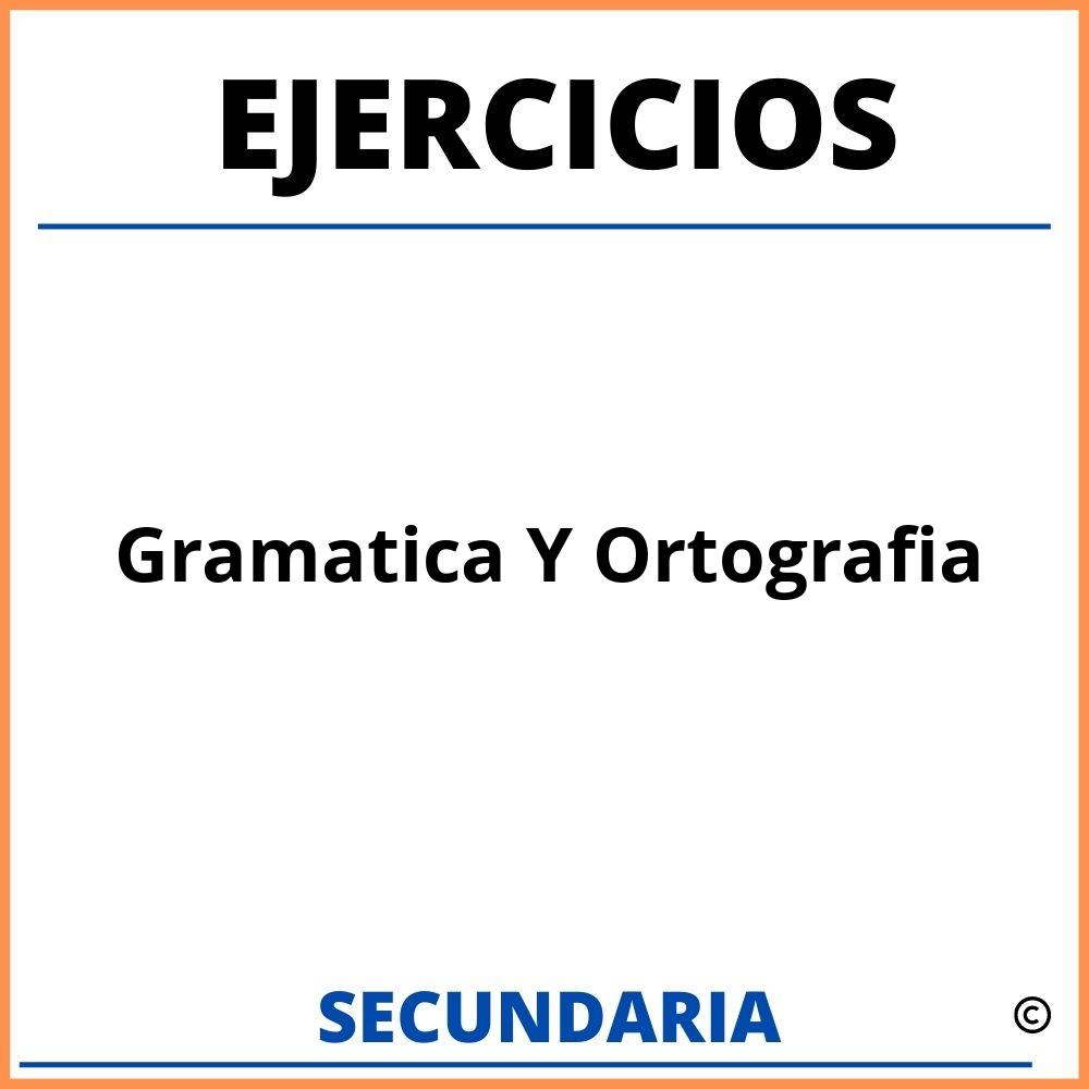 Ejercicios De Gramatica Y Ortografia Para Secundaria