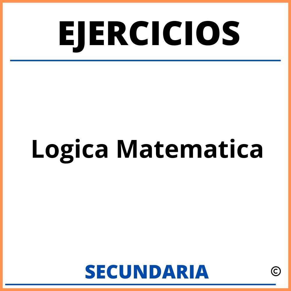 Ejercicios De Logica Matematica Para Secundaria