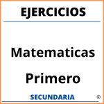 Ejercicios De Matematicas De Primero De Secundaria