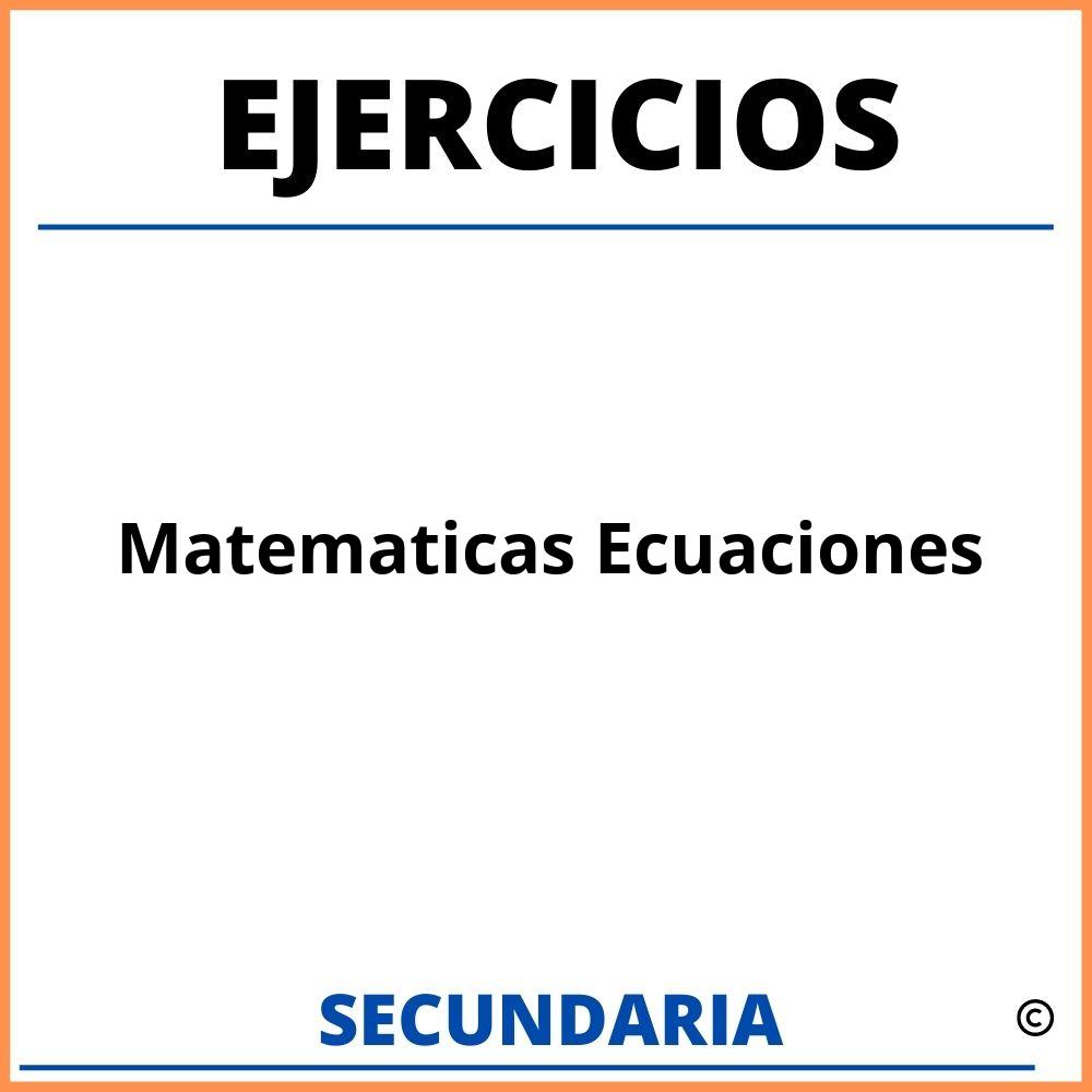 Ejercicios De Matematicas Para Secundaria Ecuaciones