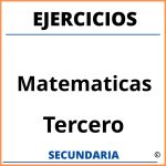 Ejercicios De Matematicas Para Tercero De Secundaria