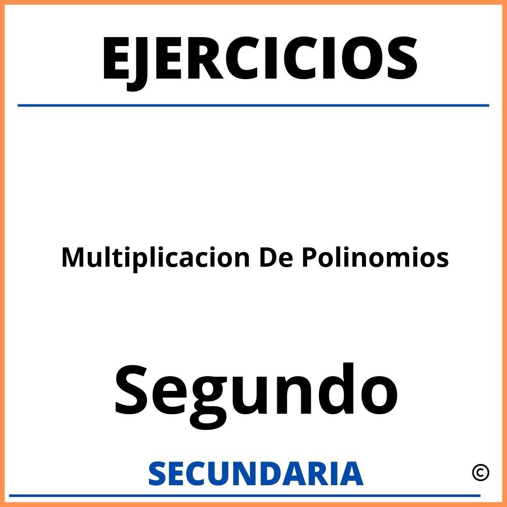 Ejercicios De Multiplicacion De Polinomios Para Segundo De Secundaria