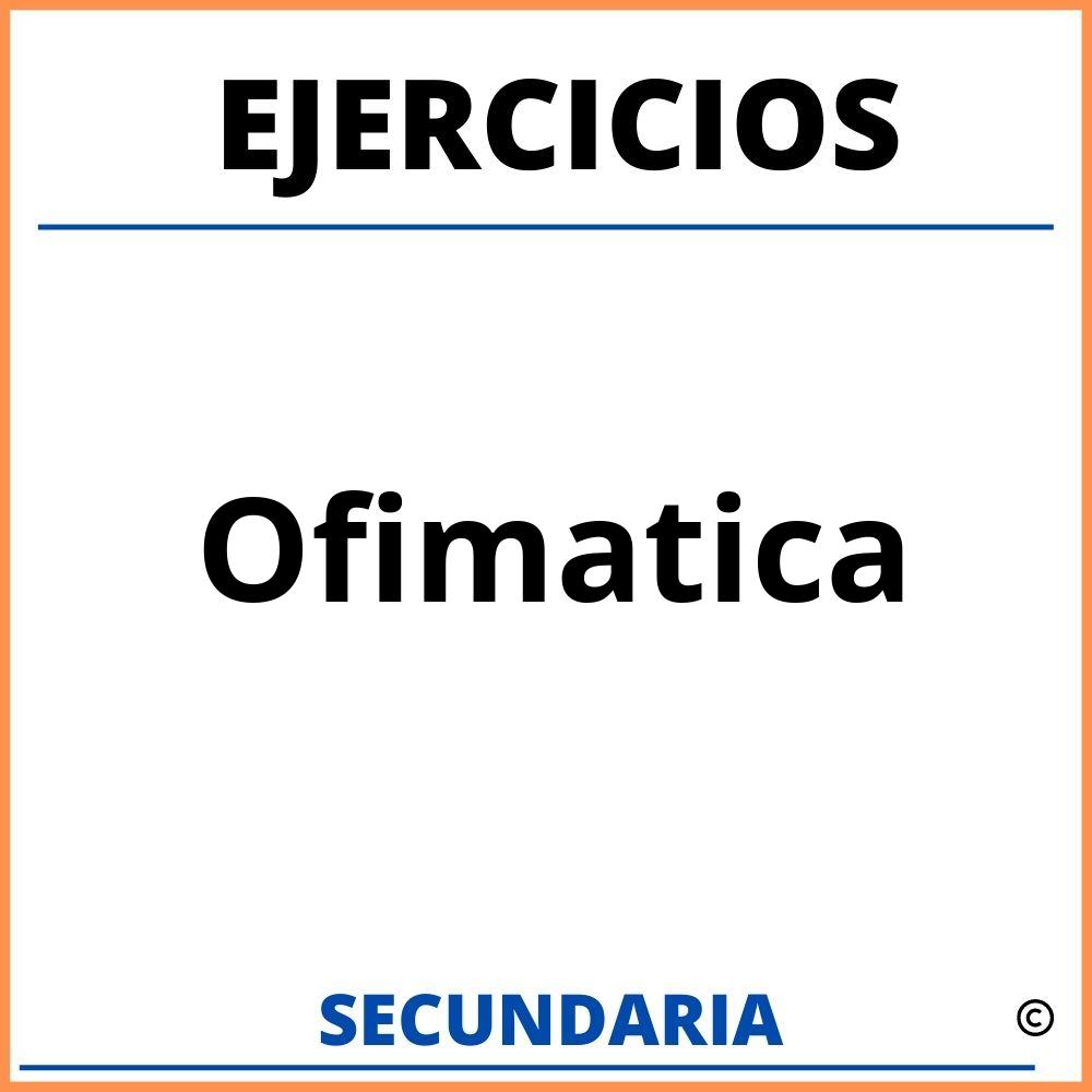 Ejercicios De Ofimatica Para Secundaria