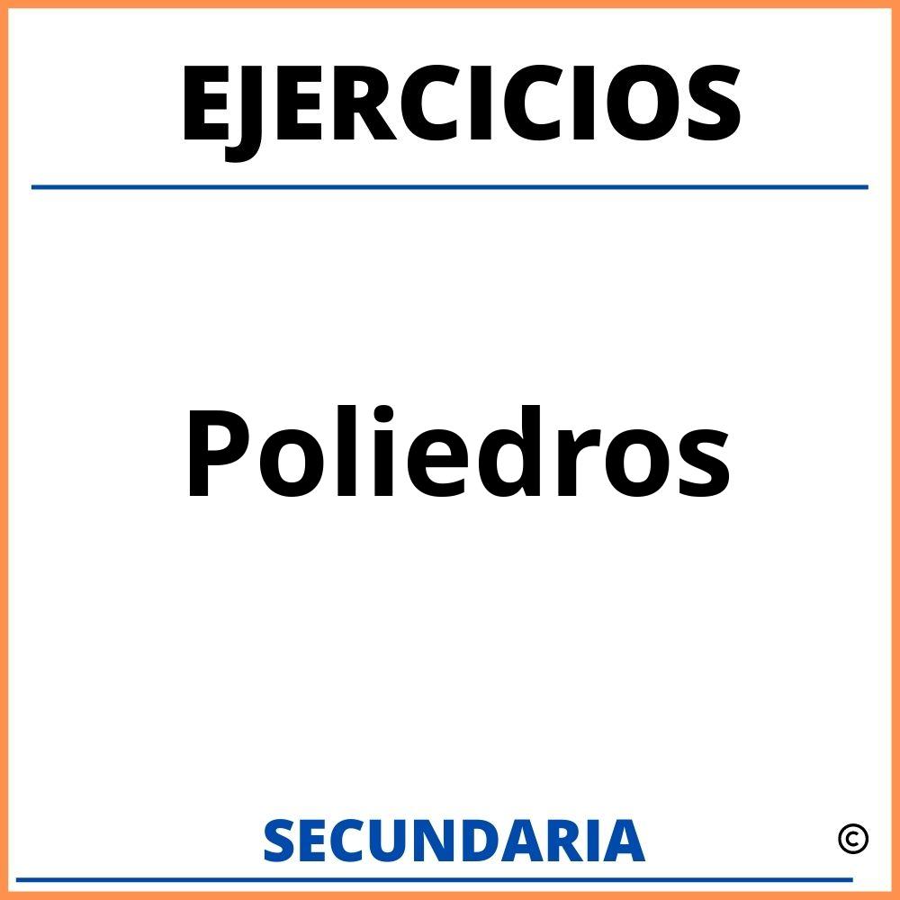 Ejercicios De Poliedros Para Secundaria