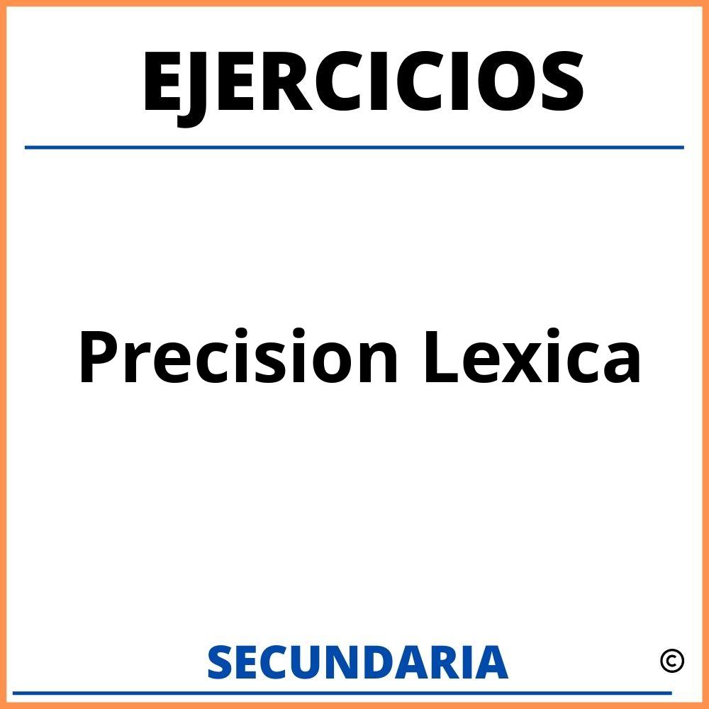 Ejercicios De Precision Lexica Para Secundaria