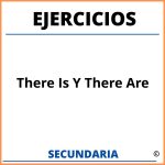 Ejercicios Con There Is Y There Are Para Secundaria